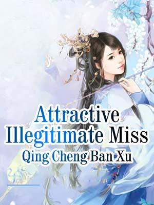 Attractive Illegitimate Miss